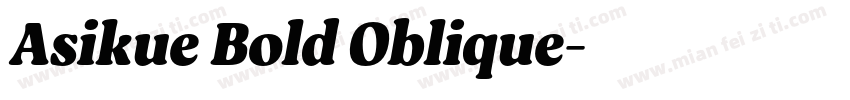Asikue Bold Oblique字体转换